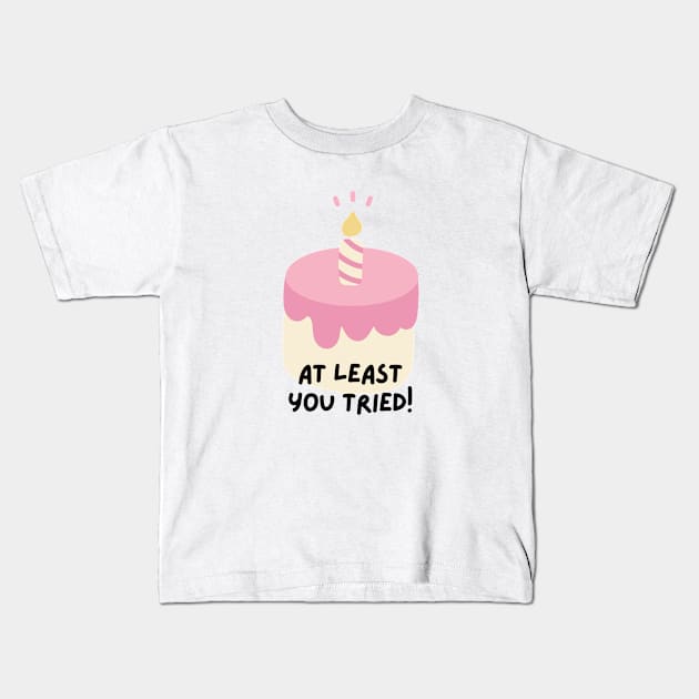 At least you tried (white) Kids T-Shirt by applebubble